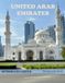 United Arab Emirates: A Collection of 40 Scenic Photographs Showcasing the Beauty of United Arab Emirates