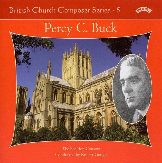 Bertus Distributie Priory Records British Church Music Series - 5: Music Of Percy Buck
