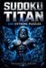 Sudoku Titan: 200 Hard & Extreme Puzzles