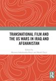 Transnational Routledge Transnational Film and the US Wars in Iraq & Afghanistan / Paperback / 2026