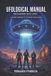 UFOLOGICAL Libri GmbH Exploring the Unknown - Flying Saucers and Extraterrestrials- Ufological Manual