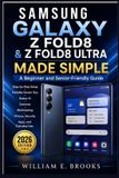 Samsung Galaxy Z Fold8 & Z Fold8 Ultra Made Simple