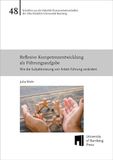 Reflexive University of Bamberg Press Reflexive Kompetenzentwicklung als Führungsaufgabe Paperback