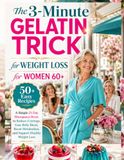 The 3-Minute Gelatin Trick for Weight Loss for Women Over 60