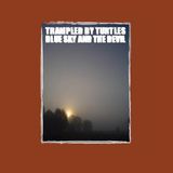 Blue Trampled By Turtles Blue Sky & The Devil