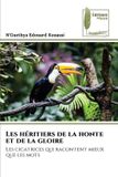 Les OmniScriptum SRL Les héritiers de la honte et de la gloire Paperback