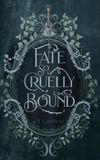 Fate Libri GmbH Fate So Cruelly Bound Hardcover