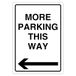 V Safety More Parking This Way - pijl links 210 x 297 mm (A4) - 3 mm reflecterend aluminium composiet veiligheidsteken
