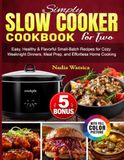 Simply Slow Cooker Cookbook for Two