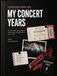 My Concert Years: A Guided Music Memory Book for Shows, Setlists, Tickets, Photos, Favorite Songs, and Nights I Never Want to Forget