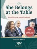 She Belongs at the Table: A Confidence & Action Workbook