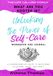 What Are You Rooted In? Unlocking the Power of Self-Care: A Comprehensive Guide to Nurturing Your Mind, Body, and Spirit