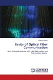 Basics OmniScriptum SRL Basics of Optical Fiber Communication Paperback