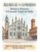 Aquarelas Lombardia Aquarelas - Monza e Brianza: O Coração Verde da Itália: Guia Ilustrado Para Brasileiros