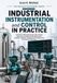 Industrial Instrumentation and Control in Practice: A Hands-On Field Guide to Level, Flow, Pressure, Temperature and Water Quality Measurement: ... Troubleshooting for Instrument Technicians
