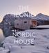 The Iconic House Series The Iconic Nordic House: Modern Masterworks Since 1900