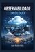 Observabilidade Independently Published Observabilidade em Cloud Paperback