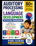 Auditory Processing and Language Development Activities Workbook