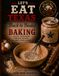 Let’s Eat Texas Baking: Back to Basics