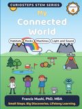 CurioSteps STEM (Grade 4): *My Connected World*