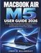 MACBOOK Apple MacBook Air / M5 / USER GUIDE 2026
