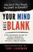 Your Mind Goes Blank: A No-Nonsense Guide to Public Speaking, Presentations and Actually Being Heard: for Students and Young Adults