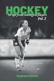 Hockey: Bol Hockey: 50 Tips From Intelligent Players Vol.2 Paperback