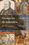 Oranje Boom Oranje en de koloniën, 1600-2025