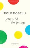 Jetzt Diogenes Verlag Ag Jetzt sind Sie gefragt, Hardcover