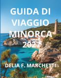 GUIDA DI VIAGGIO MINORCA 2027