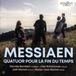 Brilliant Classics Messiaen: Quatuor Pour La Fin Du Temps (CD)