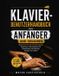Independently Published Klavier-Benutzerhandbuch Für Anfänger Und Senioren