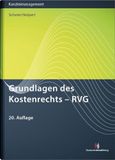Grundlagen Deutscher Anwaltverlag Grundlagen des Kostenrechts - RVG: Rechtsanwaltsvergütungsgesetz
