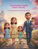 The Davidson Family Holiday Journey-The Davidson Family Easter Journey