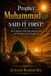 Prophet Muhammad ﷺ SAID IT FIRST!: Timeless Wisdom that changed the World