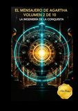 EL MENSAJERO DE AGARTHA: La ingeniería de la conquista