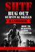 SHTF Bug Out Survival Skills Handbook: How to Survive Any Disaster