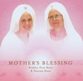 Music&Words Prabhu Nam Kaur - Mother's Blessing (CD)