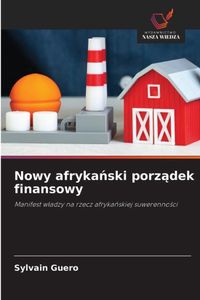 Nowy OmniScriptum SRL Nowy afrykański porządek finansowy