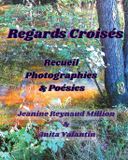 Regards Libri GmbH Regards Croisés: Recueil Photographies & Poésies Paperback