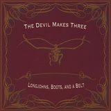 Bertus Distributie The Devil Makes Three Longjohns. Boots And A Belt