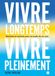 Vivre longtemps, vivre pleinement: Recettes et routines pour un mode de vie sain