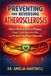 Preventing Bol Preventing and Reversing Atherosclerosis Paperback