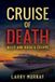CRUISE Independently Published Billy and Hugo the Werewolf and Vampire- Cruise of Death Paperback