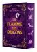 La Flamme des Dragons | Olivia Rose Darling | Hardcover