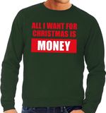 Bellatio Decorations Foute kersttrui / sweater All I Want For Christmas Is Money groen voor heren - Kersttruien XXL