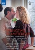 Springtime Naxos Annette Dasch, Theresa Kronthaler - Springtime In Amsterdam / DVD / 2023