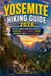 YOSEMITE Libri GmbH Yosemite Hiking Guide 2026