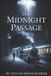 The Independently Published The Midnight Passage Paperback