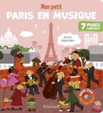Mon petit Paris en musique Livre sonore et d'éveil avec 7 puces sonores et 2 piles AAA Bébé dès 6 mois